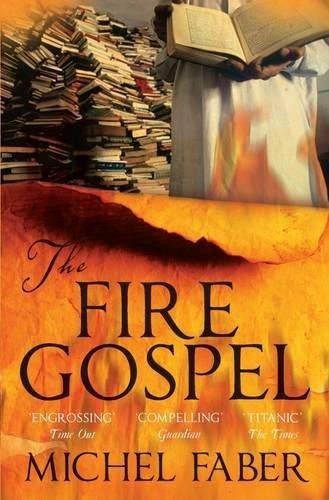 The Fire Gospel: 9 (Myths) - Faber, Michel
