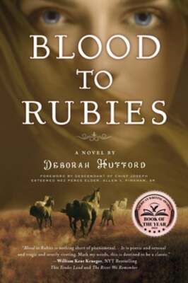 Blood to Rubies by Deborah Hufford: New