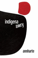 Indigena Awry Paperback a/k/a Annharte