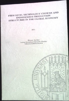 Firm-Level Technology choises and endogenous production structures in the global