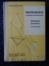 Mathematik für höhere Lehranstalten Mittelstufe Geometrie Parallelausgabe 1959