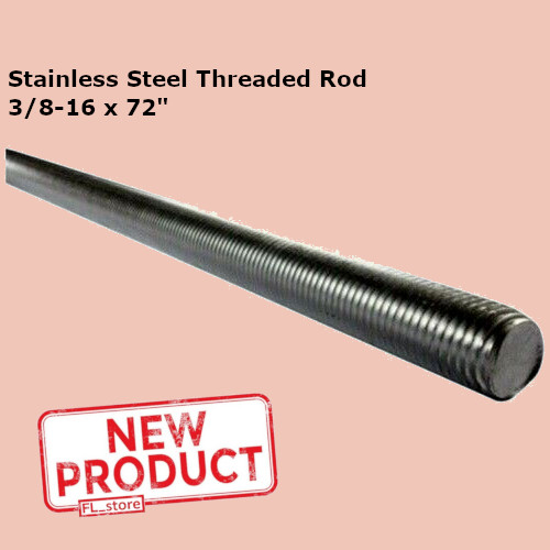 Stainless Steel Threaded Rod 3/8-16 x 72" All Thread Grade 18-8 6 Feet Length