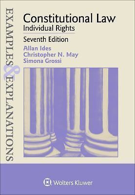 Constitutional Law; Examples & Explanations - paperback, Allan Ides, 1454863927