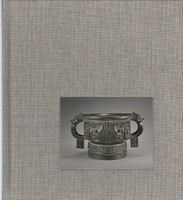 Chinese Ritual Bronzes The Maclean Collection Chinese Ritual Bronzes The Maclean Collection