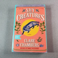 Shy Creatures Clare Chambers 2024 Uncorrected Proof Fiction Mariner