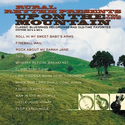 Up on the Mountain: classic bluegrass recordings and... [CD] [*READ*, VERY GOOD]
