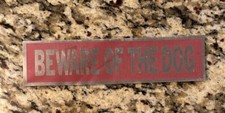 BEWARE OF DOG Aluminum Sticker Decal Sign Door 8" x 2"