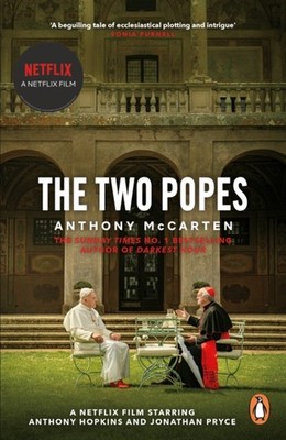The Two Popes by Anthony McCarten (Paperback Book)