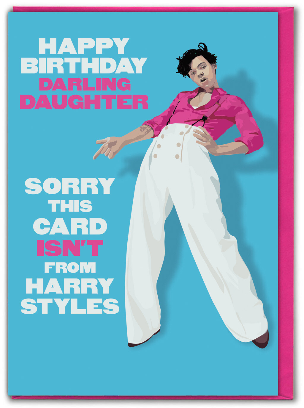Funny Humour Happy Birthday Daughter Harry Styles Greeting Card
