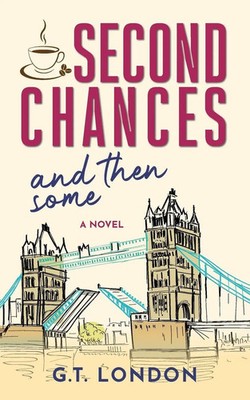 G. T. London | Second Chances and Then Some | Taschenbuch | Englisch (2023)