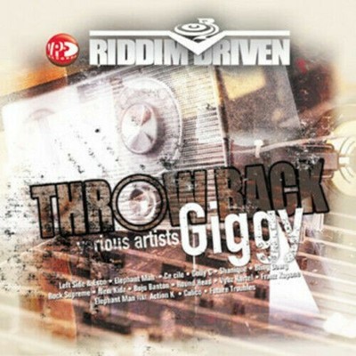 Riddim Driven Throwback Giggy CD
