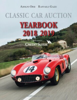 Classic Car Auction Yearbook 2018 2019 (Adolfo Orsi, Raffaele Gazzi)