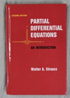 Partial Differential Equations An Introduction Walter A Strauss Second Edition