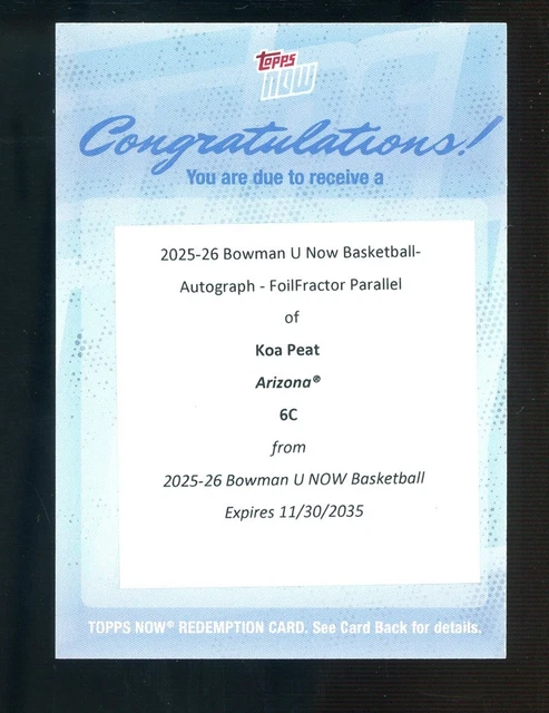 2025 Bowman U Now #6C Redemption Auto FoilFractor Koa Peat Arizona Rookie