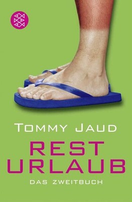 Resturlaub: Das Zweitbuch | Spaß oder Leben: Der Hammer von Gegenwarts-R 1415397