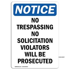 No Trespassing No Solicitation OSHA Notice Sign Metal Plastic Decal