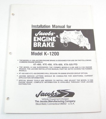 Jacobs Jake Brake K-1200 Installation Maintenance Adjustment Manual For Cummins