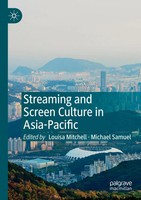 Streaming And Screen Culture In Asia-Pacific Michael Samuel (U. A.) Taschenbuch