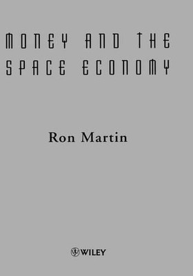 Geld und die Weltraumwirtschaft - 9780471983460