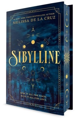 Sibylline (A Good Morning America YA Book Club Pick) by Melissa de la Cruz Hardc