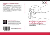Eduardo Segundo Olivera Rivera | PedagogíA De La InclusióN En La Escuela PúBlica