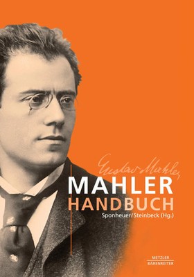 Mahler-Handbuch Wolfram Steinbeck (u. a.) Buch XXX Deutsch 2010 J.B. Metzler