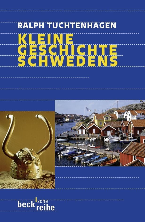Kleine Geschichte Schwedens | Ralph Tuchtenhagen | Taschenbuch |