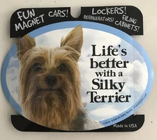 Life's better With A Silky Terrier Refrigerator Car Locker Fun Dog MAGNET 6"x4"