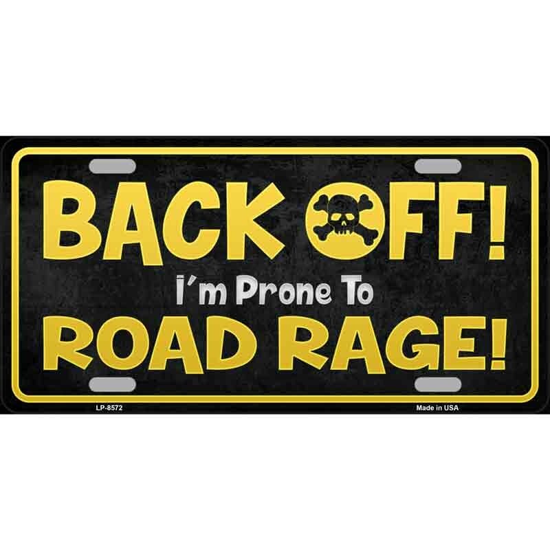 BACK OFF ROAD RAGE! METAL AUTO TAG LICENSE PLATE 6X12 (NEW  display picture 3