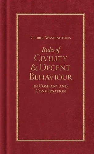 NEW Applewood Books George Washington's Rules of Civility and Decent Behaviour,