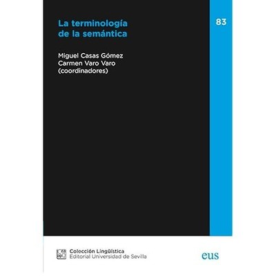 La terminolog�a de la sem�ntica - Spanish Language Paperback NEW Miguel Casas G�