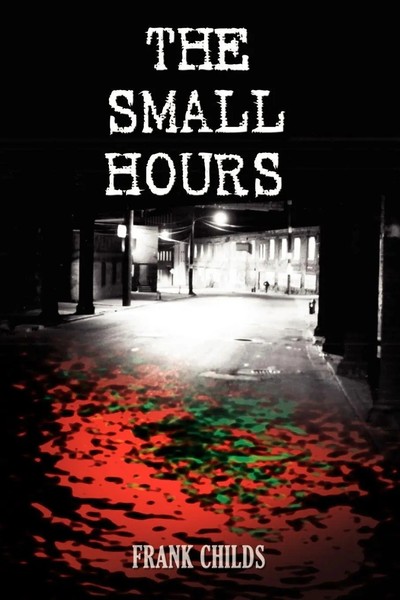 Frank Childs | The Small Hours | Taschenbuch | Englisch (2002)-image