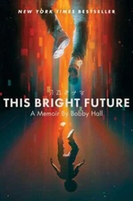This Bright Future Hardcover /Bobby Hall New, Free ship (Target ed) “Logic” Rap