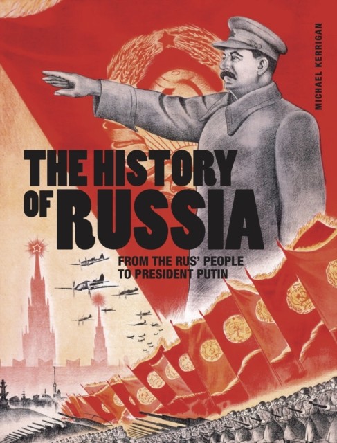 The History of Russia by Michael Kerrigan (Paperback Book)