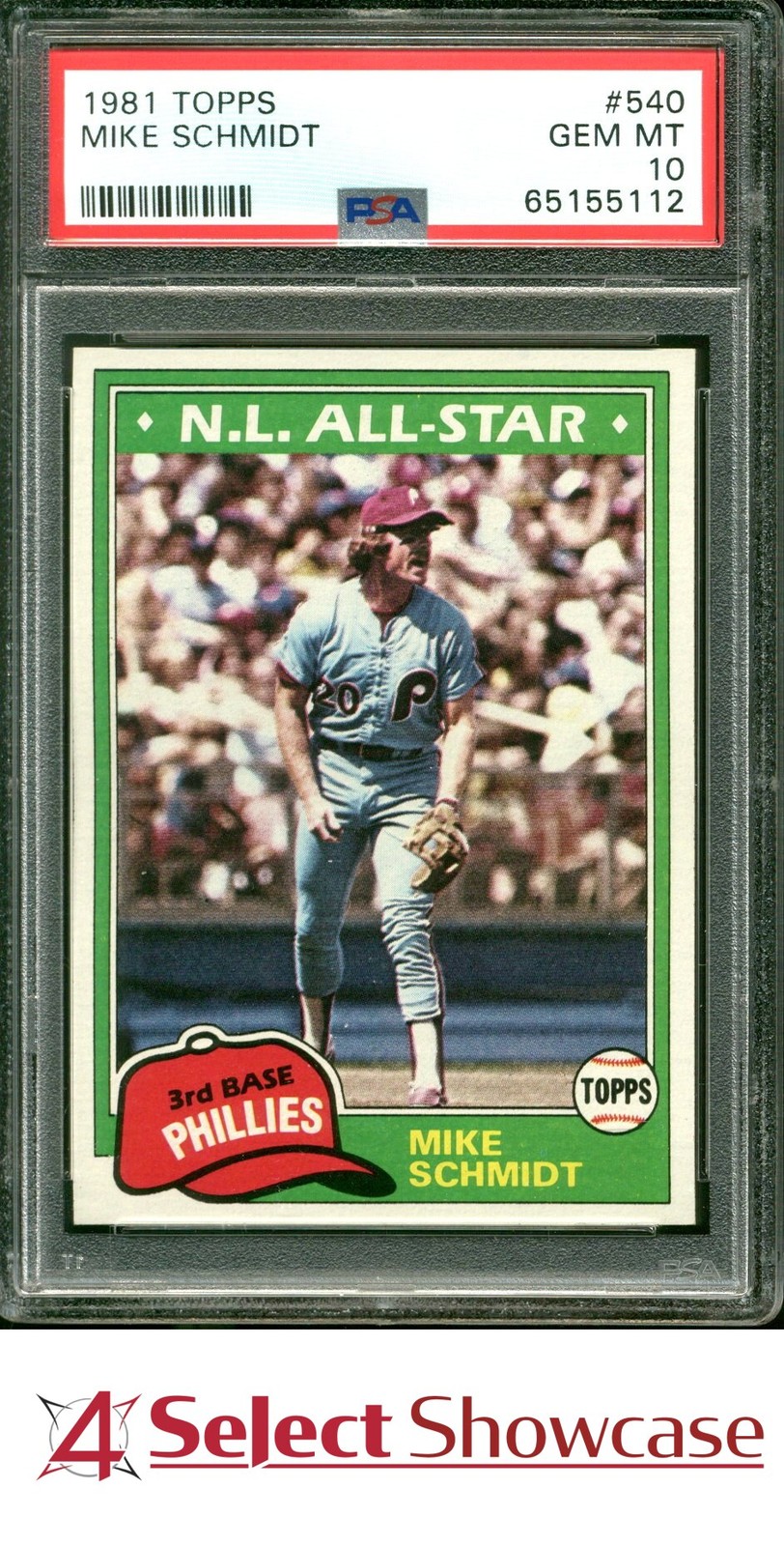 1981 TOPPS #540 MIKE SCHMIDT PHILLIES HOF PSA 10