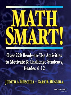 Mathe Smart! Über 220 gebrauchsfertige Aktivitäten zur Motivation & Herausforderung von Schülern...