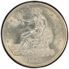 1875-S Trade Silver Dollar PCGS MS62 ~  Nice High Grade Type Coin