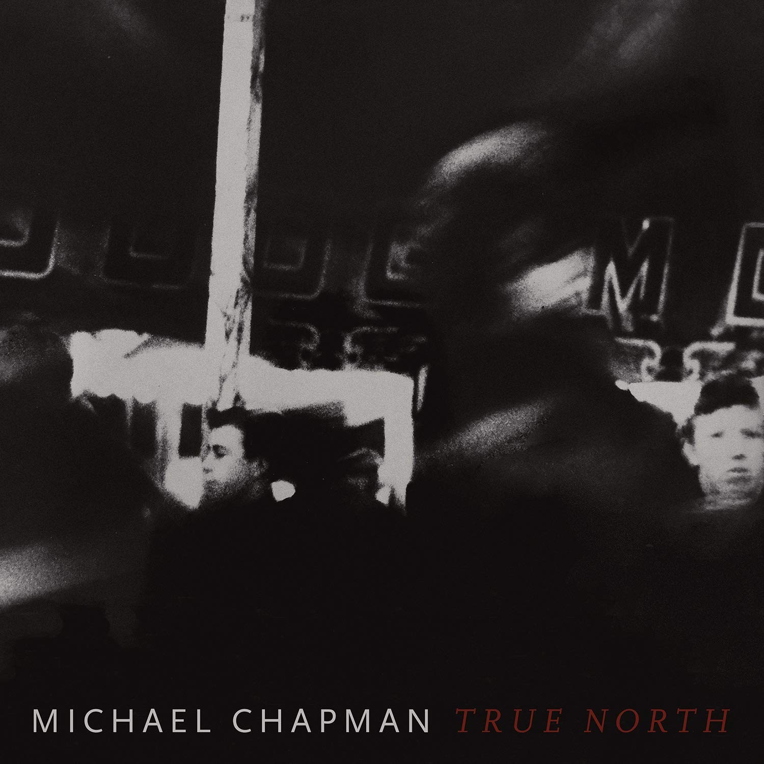 Michael Chapman True North LP Vinyl POB044LP NEW