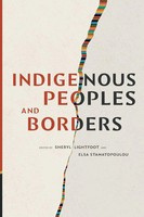 Indigenous Peoples And Borders | Sheryl Lightfoot | Taschenbuch | Englisch