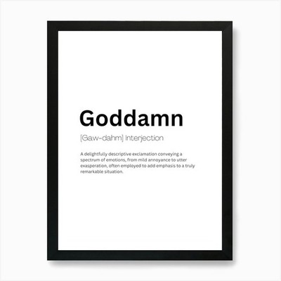 Goddamn Definition Meaning Art Prin Framed Wall Art Poster Canvas Print Picture