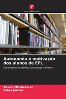 Rasool Mirshekaran (U. A.) | Autonomia E MotivaçãO Dos Alunos De EFL | Buch