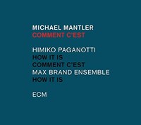 Michael Mantler - Comment C'est - CD - K4Z