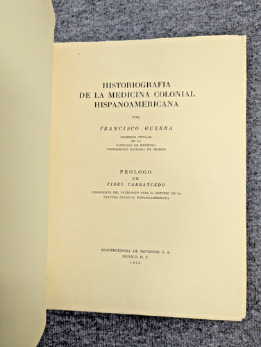 Francisco Guerra Historiografia De La Medicina Colonial Hispanoamericana (1953) - Picture 8 of 14