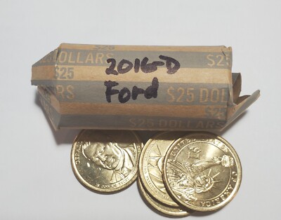 Roll (25 Coins) 2016-D  FORD Dollars***SPECIAL***$36.00/Free Shipping