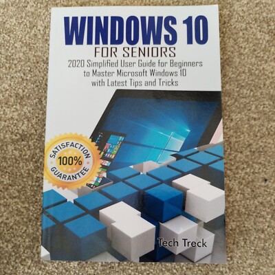 Windows 10 für Senioren: 2020 vereinfachtes Benutzerhandbuch für Anfänger