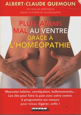 Plus jamais mal au ventre avec l'homé... - Albert-Claude Que... - V2281657