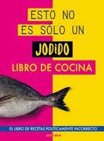 Grete Garrido | Esto No Es SóLo Un Jodido Libro De Cocina | Taschenbuch (2026)