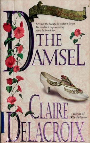 The Damsel: The Bride Quest #2 by Delacroix, Claire, Good Book