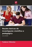 NoçõEs BáSicas De InvestigaçãO CientíFica E PedagóGica Livro De Texto Viktoriya