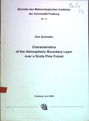 Characteristics of the Atmospheric Boundary Layer over a Scots Pine Forest Beric
